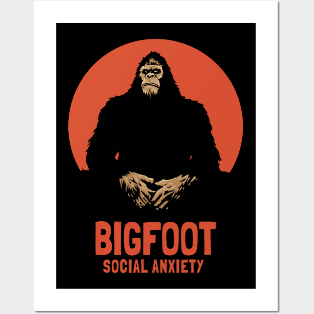 Bigfoot National Cryptid Social Anxiety Wall Art by KewaleeTee